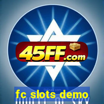 fc slots demo